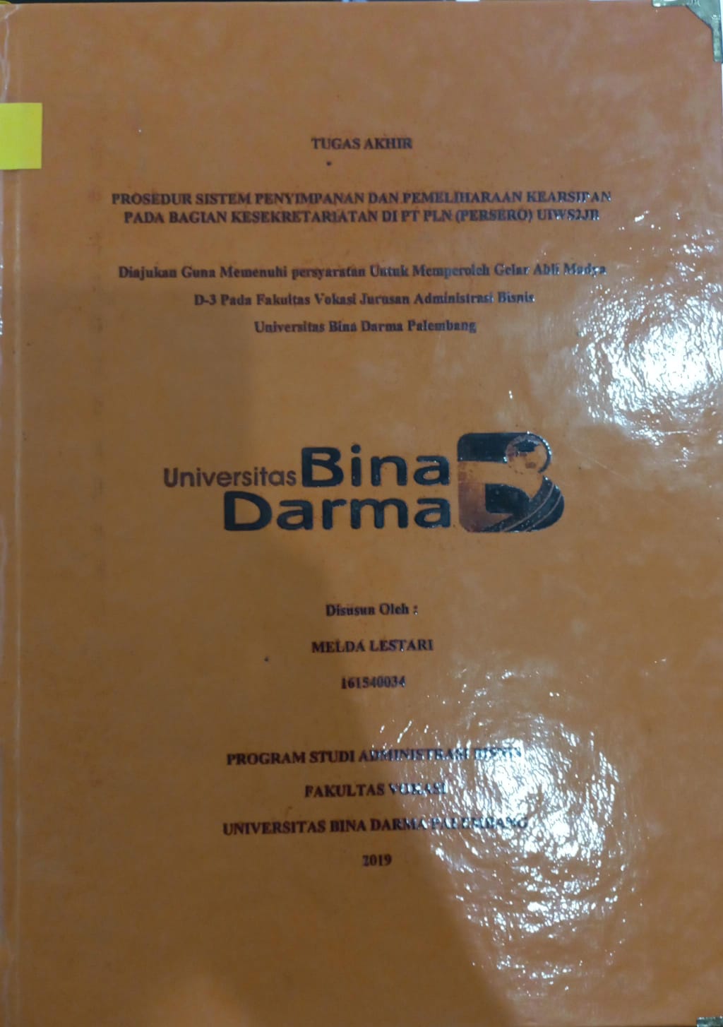 Cover PROSEDUR SISTEM PENYIMPANAN DAN PEMELIHARAAN KEARSIPAN PADA BAGIAN KESEKRETARIATAN DI PT PLN (PERSERO) UIWS2JB / MELDA LESTARI