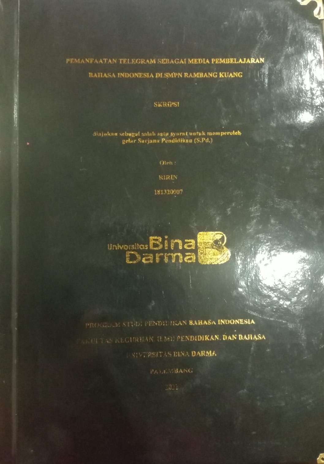 Cover PEMANFAATAN TELEGRAM SEBAGAI MEDIA PEMBELAJARAN BAHASA INDONESIA DI SMPN RAMBANG KUANG / RIRIN