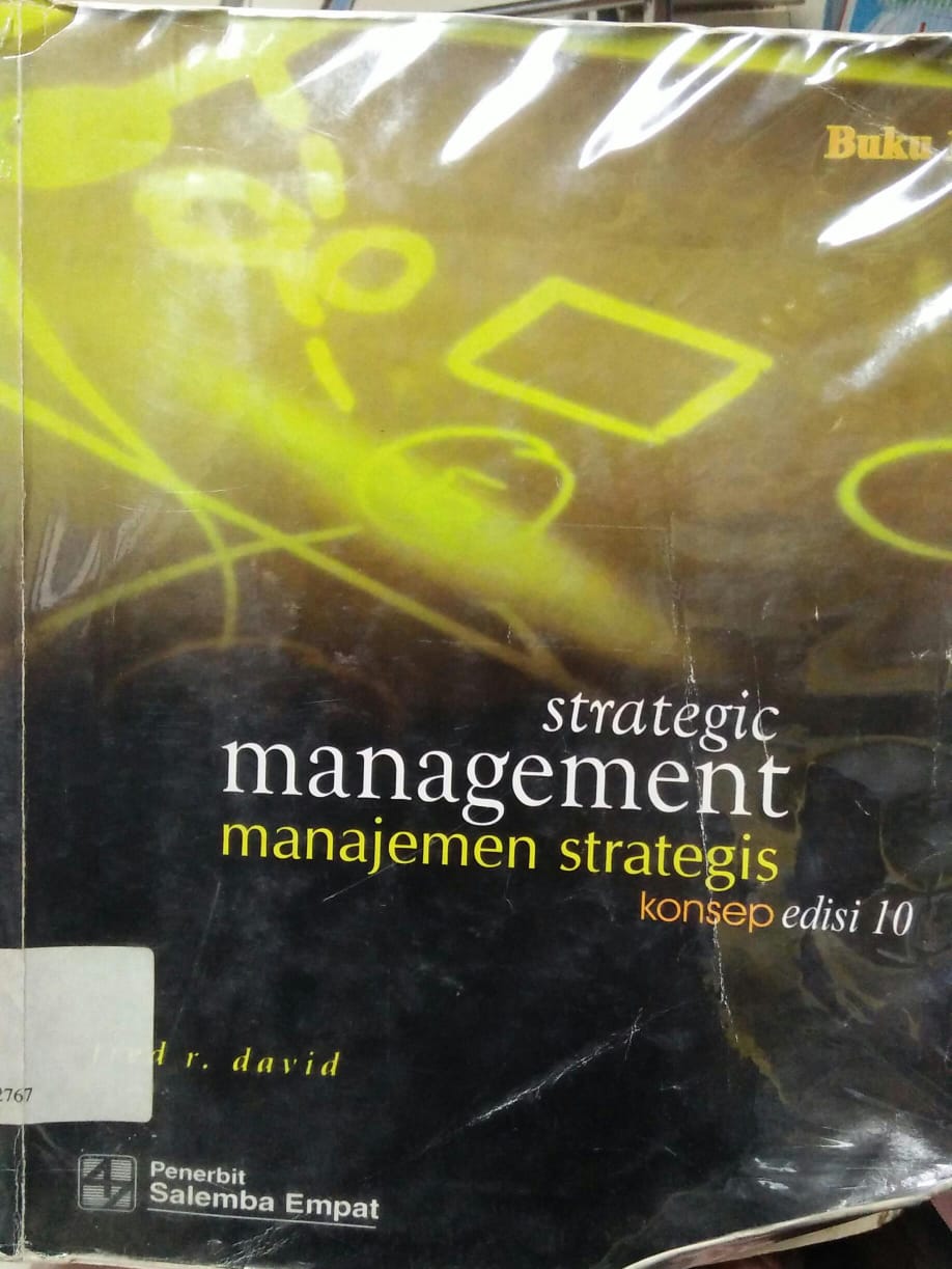 Cover MANAJEMEN STRATEGIS :  Konsep Edisi 10 / Fred. R David