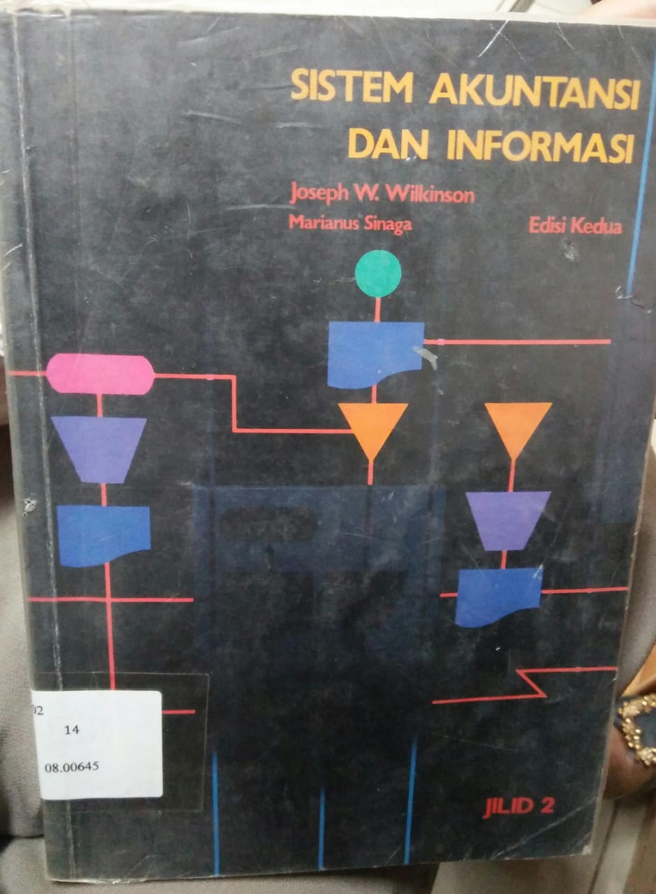 Cover SISTEM AKUNTANSI DAN INFORMASI :  Edisi Kedua / Joseph W. Wilkinson