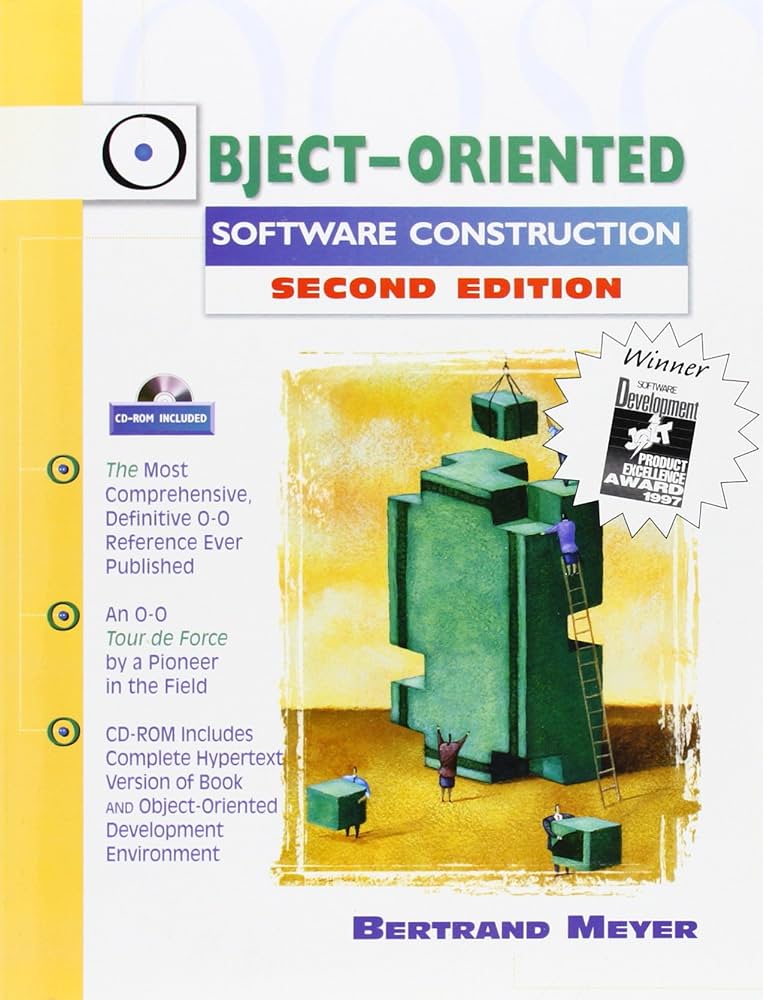 Cover OBJECT-ORIENTED SOFTWARE CONSTRUCTION / Bertrand Meyer