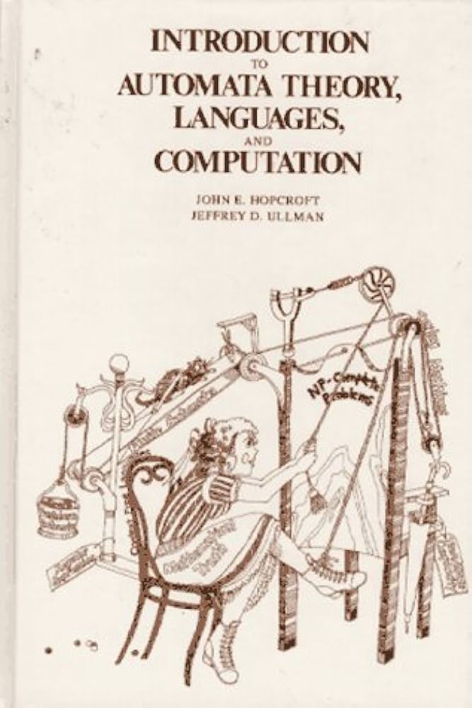 Cover INTRODUCTION TO AUTOMATA THEORY LANGUAGES, AND COMPUTATION / John E. Hopcroft dan Jeffrey D. Ullman