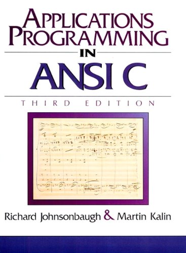 Cover APPLICATION PROGRAMMING IN ANSI C / Richard Johnsonbaugh and Martin Kalin