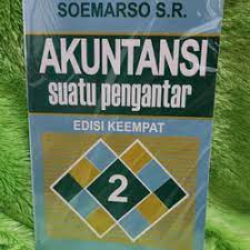 Cover AKUNTANSI :  Suatu Pengantar Edisi Keempat / Soemarso