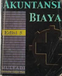 Cover AKUNTANSI BIAYA :  Edisi 5 / Mulyadi