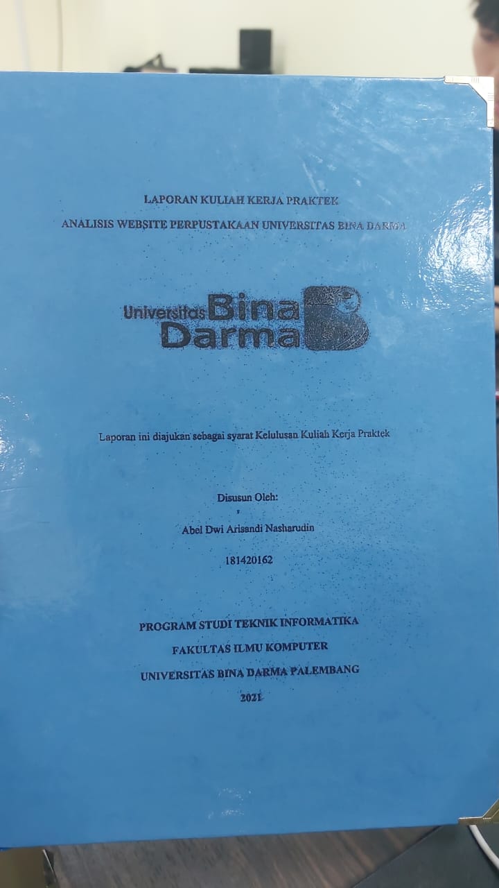 Cover ANALISIS WEBSITE PERPUSTAKAAN UNIVERSITAS BINA DARMA / Abel Dwi Arisandi Nasharudin