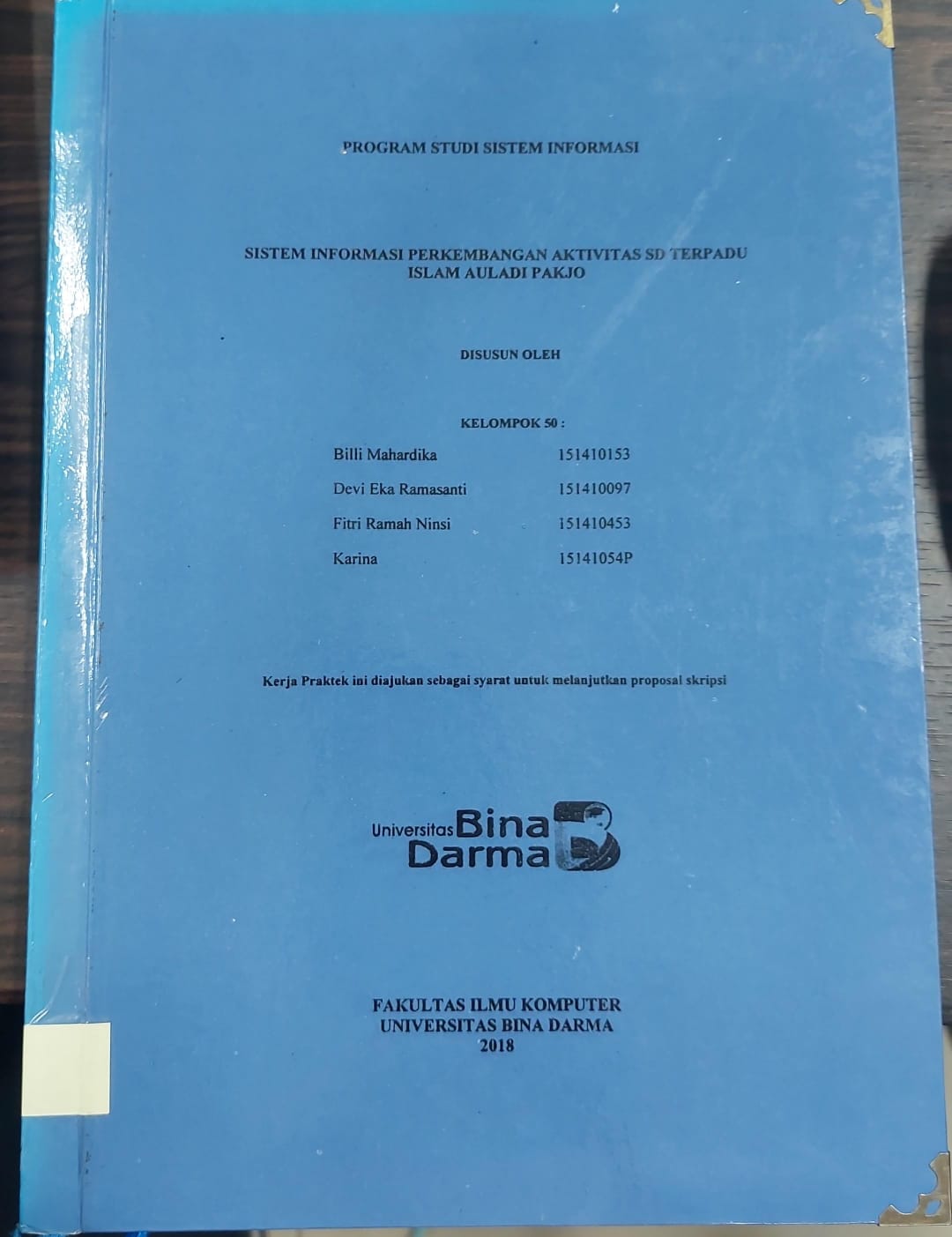 Cover SISTEM INFORMASI PERKEMBANGAN AKTIVITAS SD TERPADU ISLAM AULADI PAKJO / Billi Mahardika