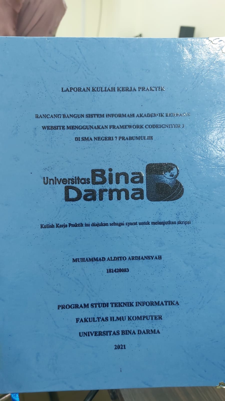 Cover RANCANG BANGUN SISITEM INFORMASI AKADEMIK BERBASIS WEBSITE MENGGUNAKAN FRAMEWORK CODEIGNITER 3 DI SMA NEGERI 7 PREBUMULIH / MUHAMMAD ALDITO ARDIANSYAH