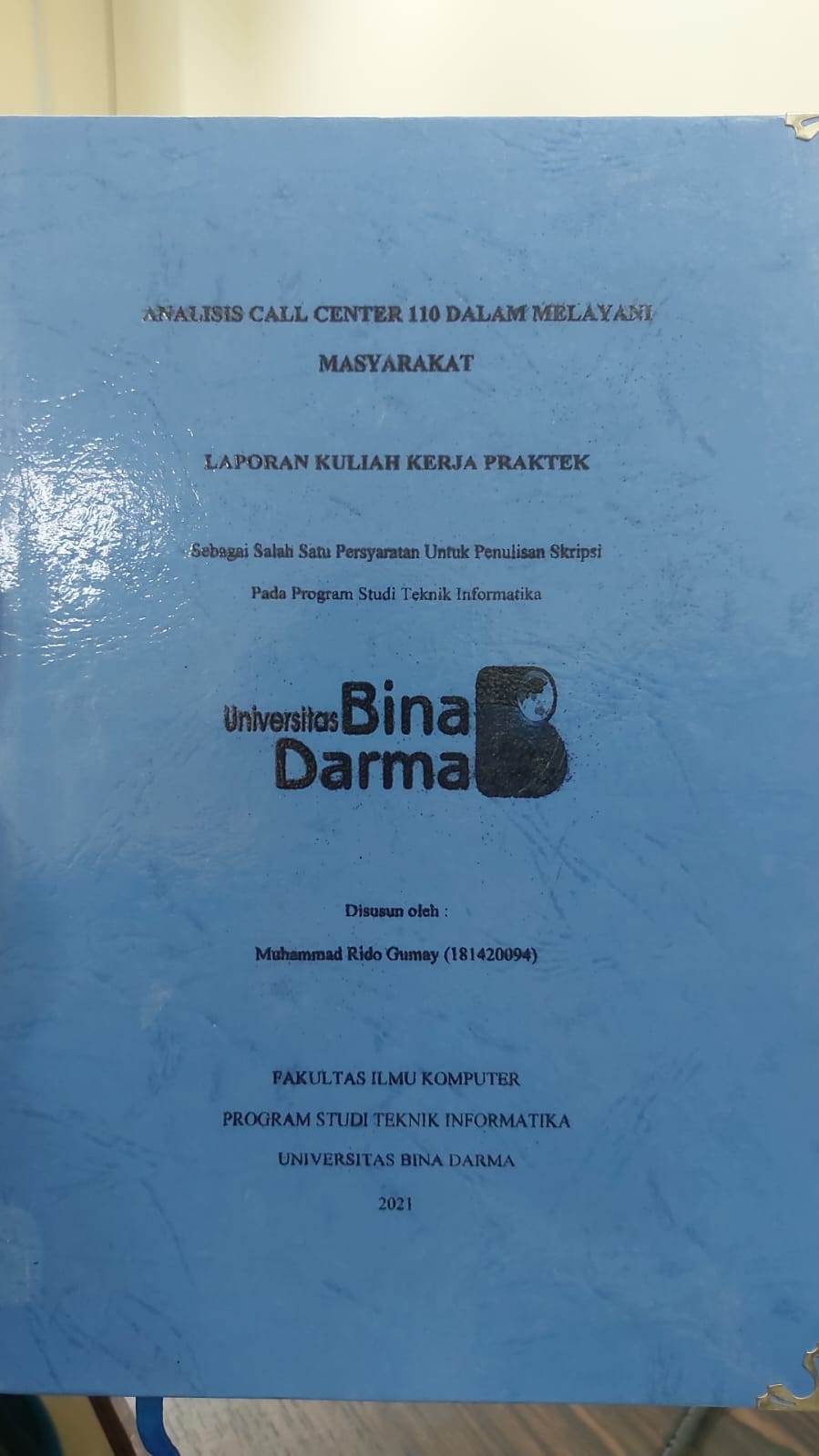 Cover ANALISIS CALL CENTER 110 DALAM MELAYANI MASYARAKAT / MUHAMMAD RIDO GUMAY