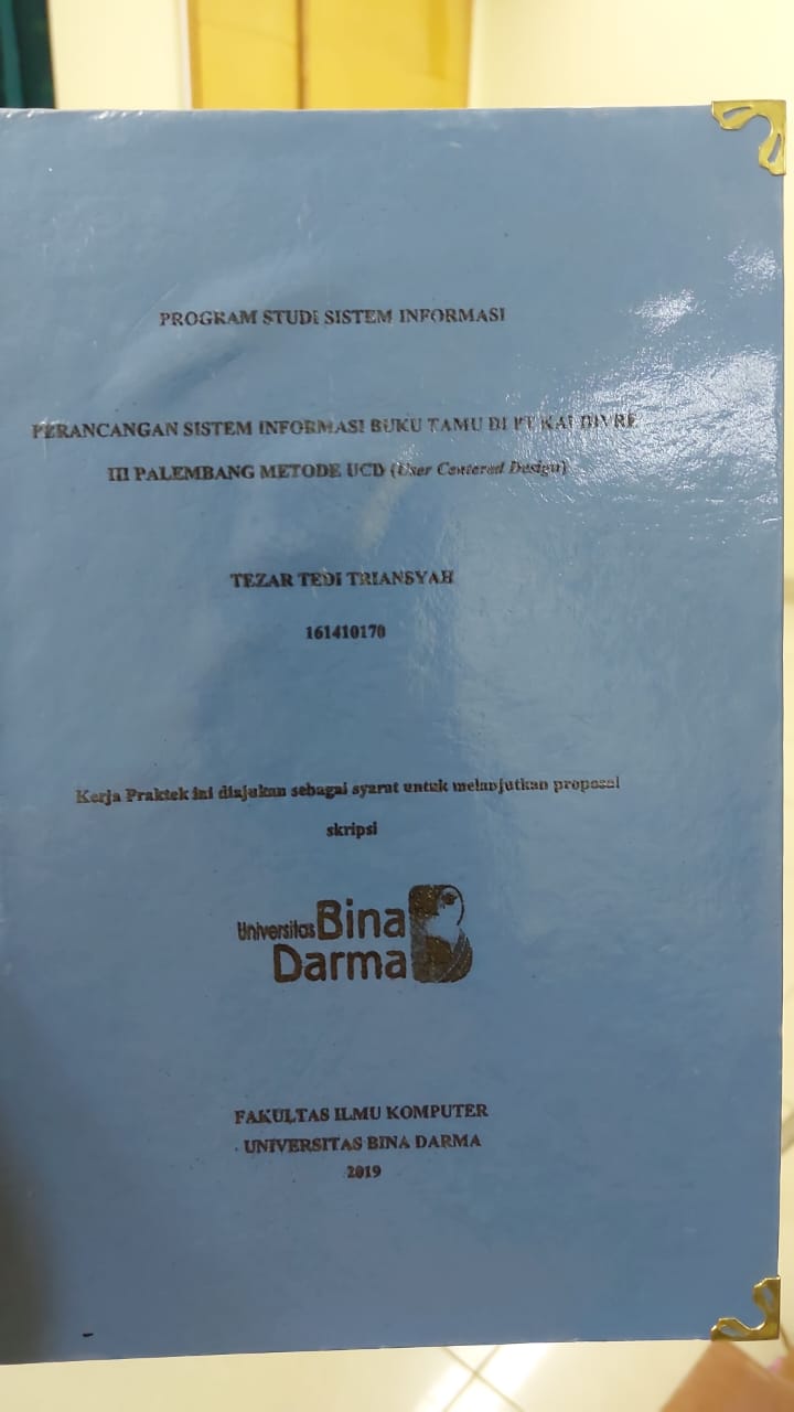 Cover PPERANCANGAN SISTEM INFORMASI BUKU TAMU DI PT KAI DRIVE III PALEMBANG METODE UCD (USER CENTERED DESIGN) / TEZAR TEDI TRIANSYAH