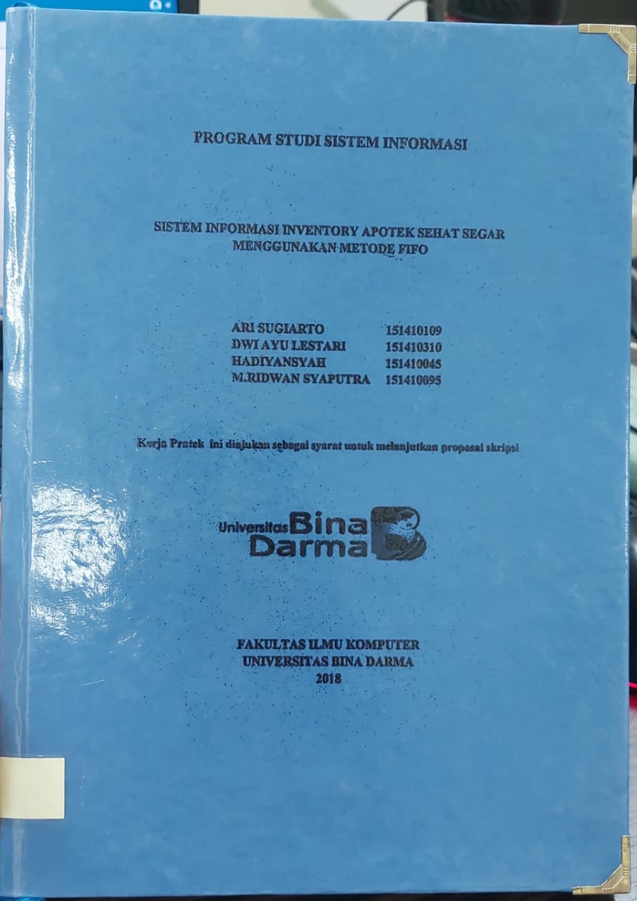 Cover SISTEM INFORMASI INVENTORY APOTEK SEHAT SEGAR MUNGGUNAKAN METODE FIFO / ARI SUGIARTO