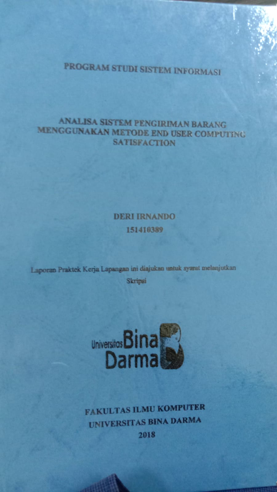Cover ANALISIS SISTEM PENGIRIMAN BARANG MENGGUNAKAN METODE END USER COMPUTING SATI / DERI IRNANDO