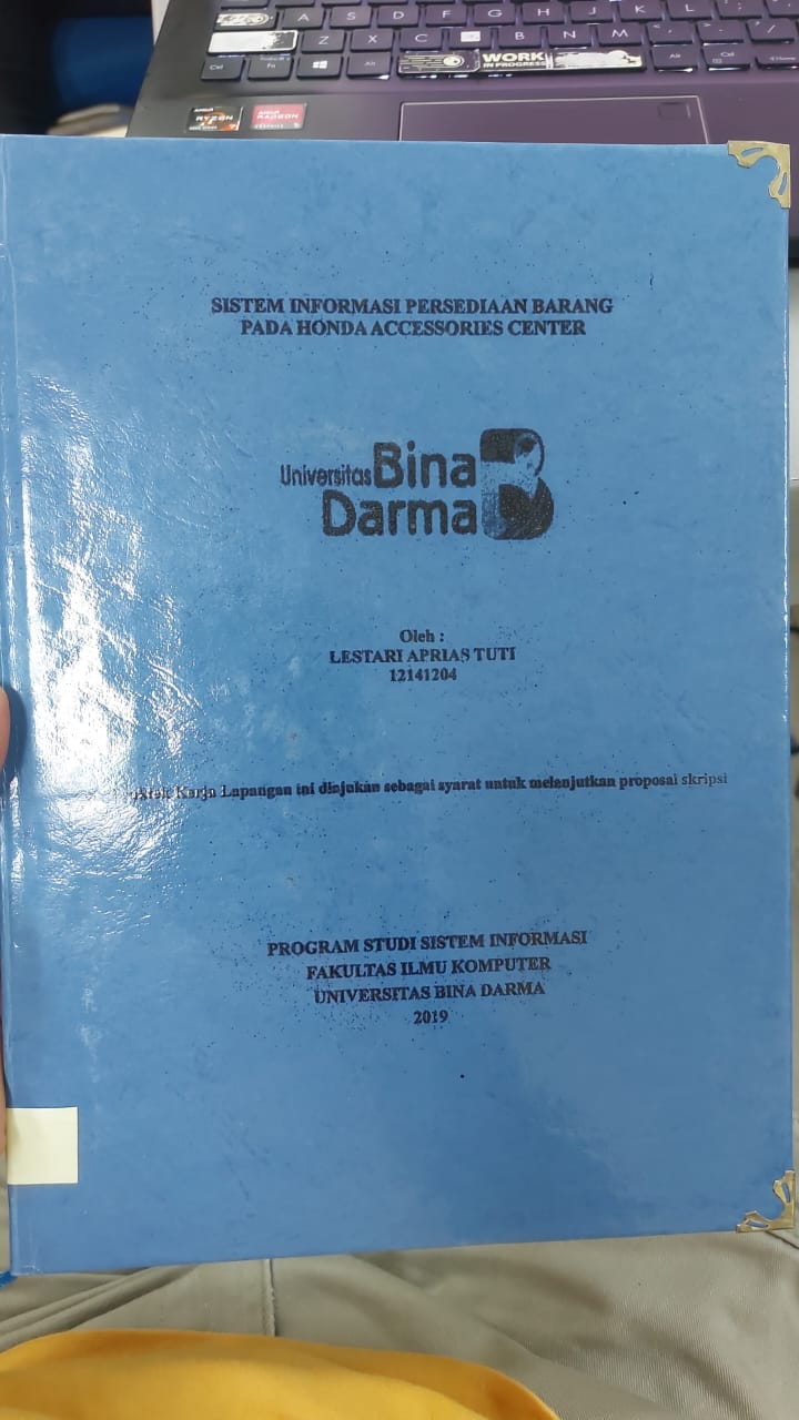 Cover SISTEM INFORMASI PERSEDIAN BARANG PADA HONDA ACCESSORIES CENTER / LESTARI APRIAS TUTI