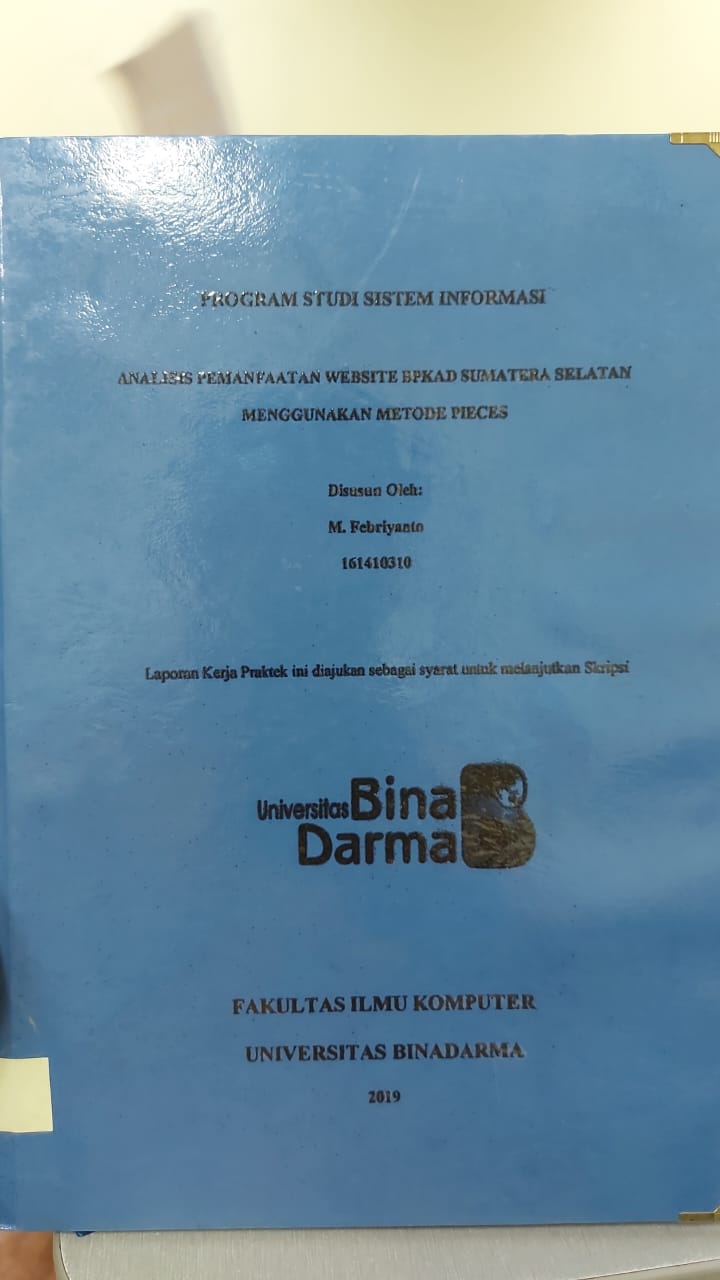 Cover ANALISIS PEMANFAATAN WEBSITE BPKAD SUMATERA SELATAN MENGGUNAKAN METODE PIECES / M.FEBRIANTO