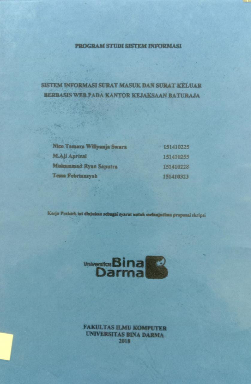 Cover SISTEM INFORMASI SURAT MASUK DANSURAT KELUAR BERBASIS WEB PADA KANTOR KEJAKSAAN BATURAJA / NICO TAMARA WILLYANJA SWARA, M. AJI APRIZAL,DKK