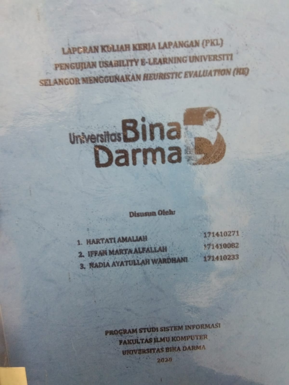 Cover LAPORAN KULIAH KERJA LAPANGAN (PKL) PENGUJIAN USABILITY E-LEARNING UNIVERSITI SELANGOR MENGGUNAKAN HEURISTIC EVALUATION (HE) / HARTATI AMALIAH
