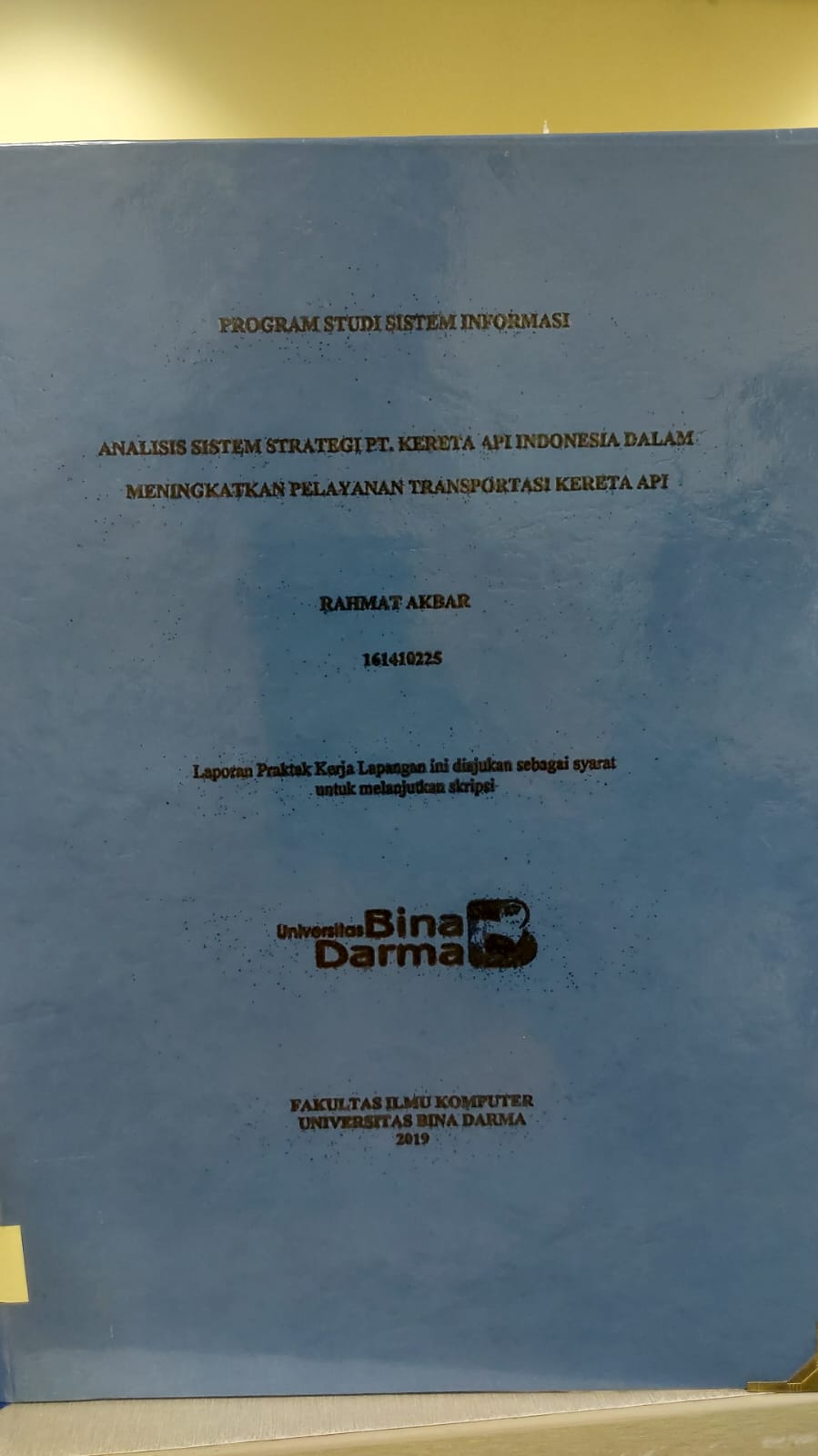 Cover ANALISIS SISTEM STRATEGI PT.KERETA API INDONESI DALAM MENINGKATKAN PELAYANAN TRANSPORTASI KERETA API / RAHMAT AKBAR