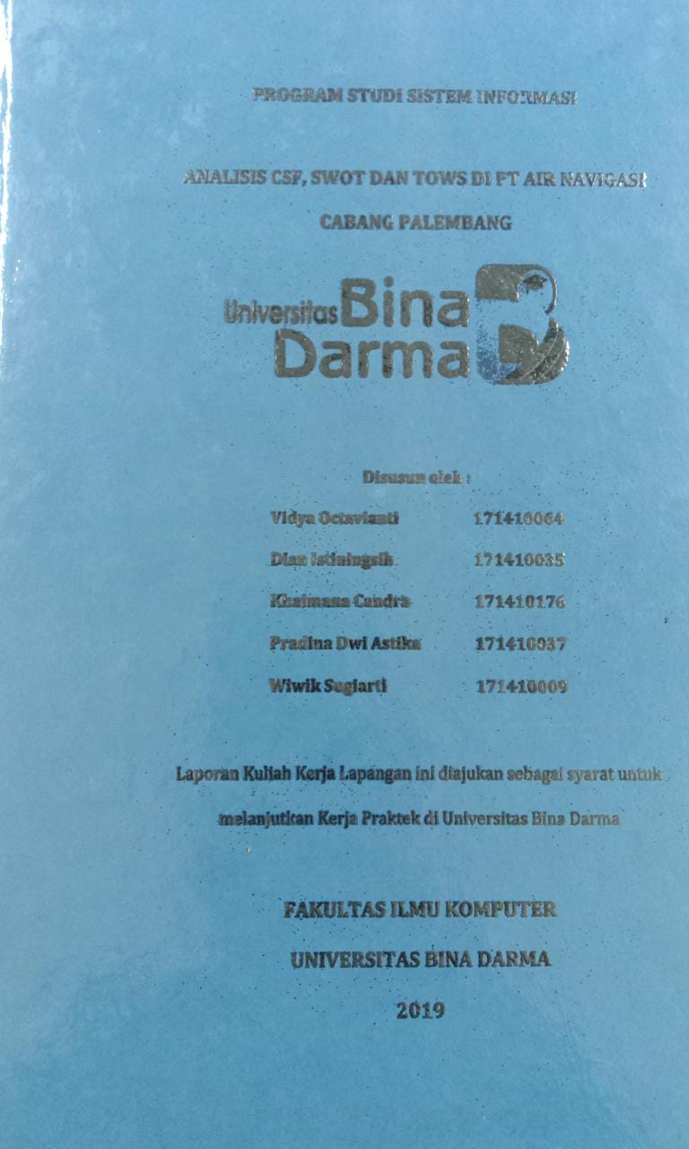 Cover ANALISIS CSF,SWOT DAN TOWS DI PT AIR NAVIGASI CABANG PALEMBANG / Vidya Octavianti, Dian Istiningsih, dkk