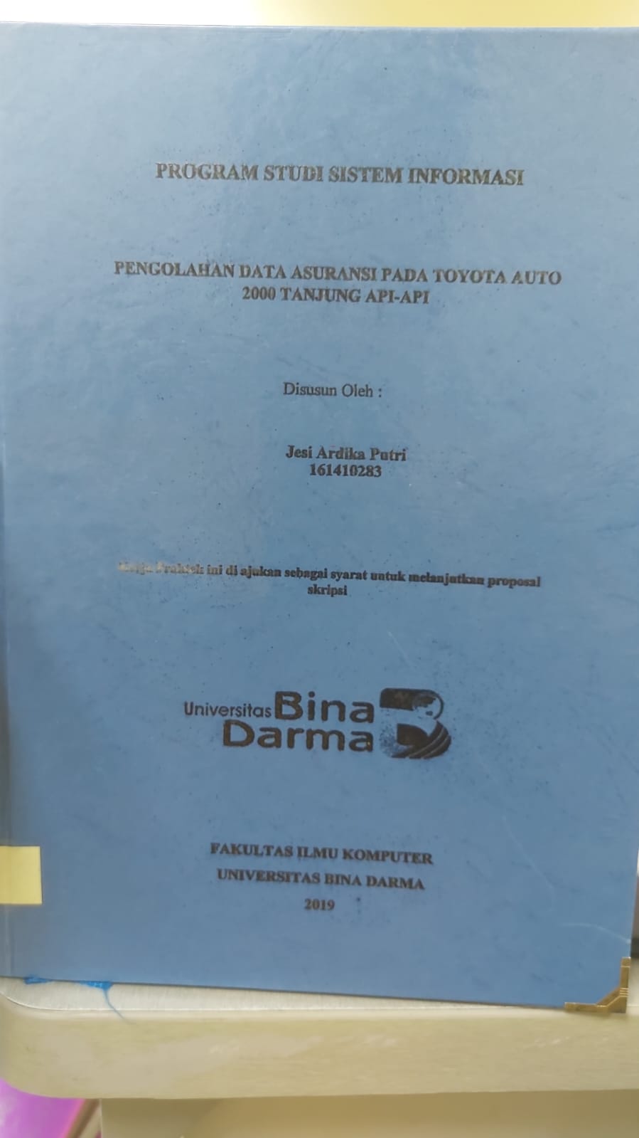 Cover PENGELOLAHAN DATA ASURANSI PADA TOYOTA AUTO 2000 TANJUNG API-API / JESI ARDIKA PUTRI