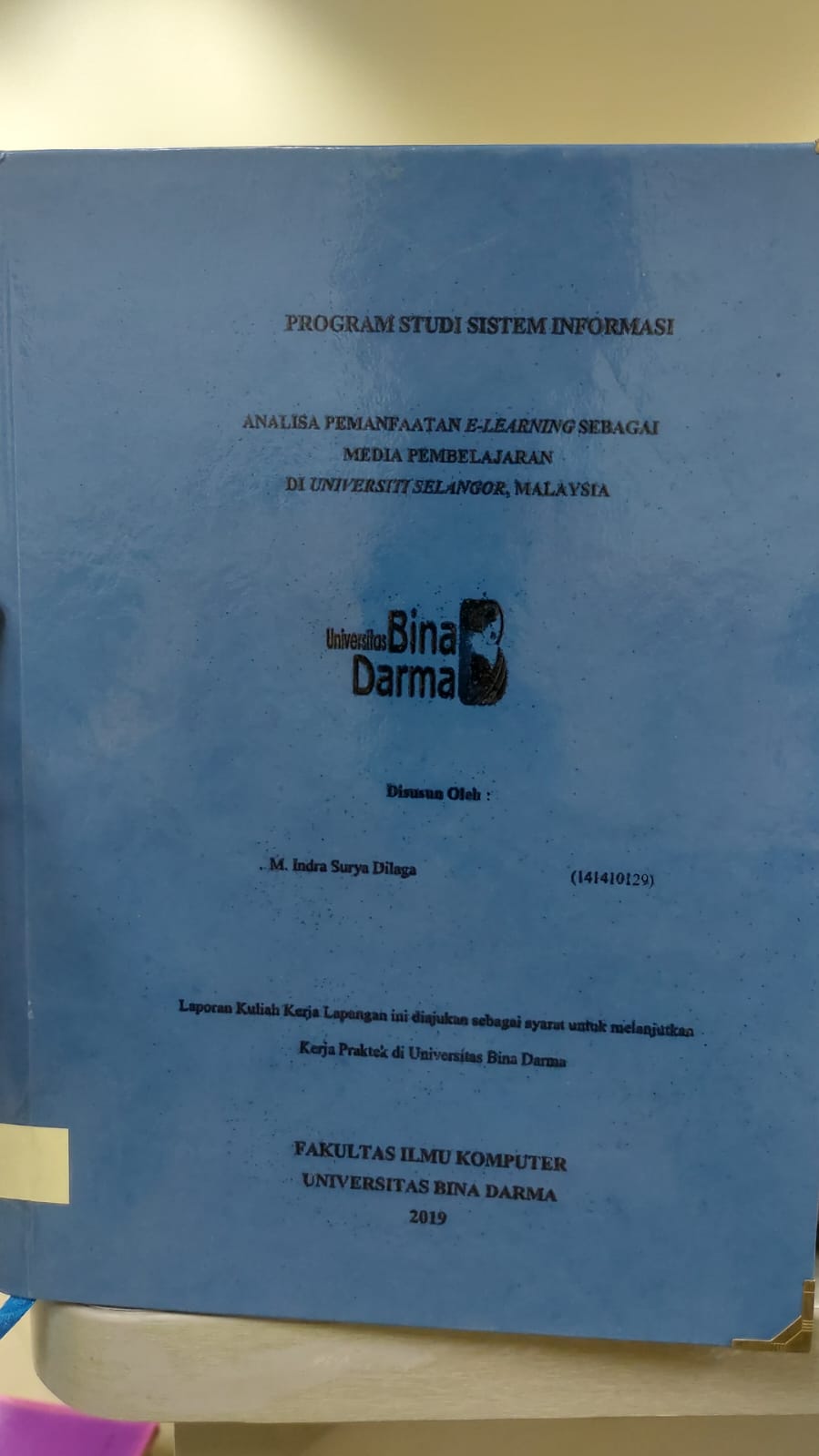 Cover ANALISA PEMANFAATAN E-LEARNING SEBAGAI MEDIA PEMBELAJARAN DI UNIVERSITAS SELANGOR, MALAYSIA / M.INDRA SURYA DILAGA