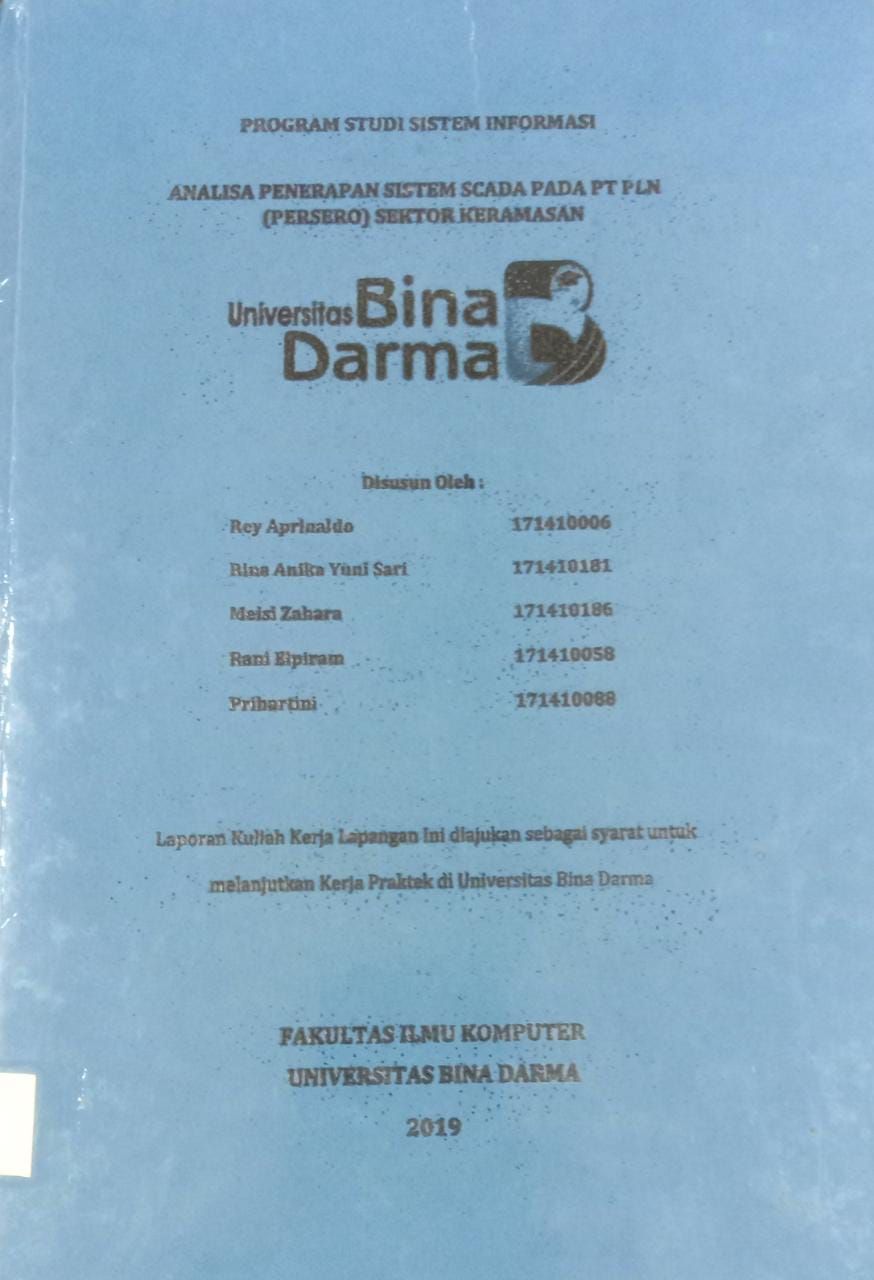 Cover ANALISA PENERAPAN SISTEM SCADA PADA PT PLN (PERSERO) SEKTOR KERAMASAN / Rey Aprinaldo, Rina Anika Yuni Sari, dkk