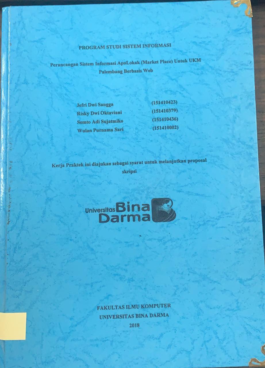 Cover PERANCANGAN SISTEM INFORMASI APOLOKAK (MARKET PLACE) UNTUK UKM PALEMBANG BERBASIS WEB / JEFRI DWI SANGGA, DKK