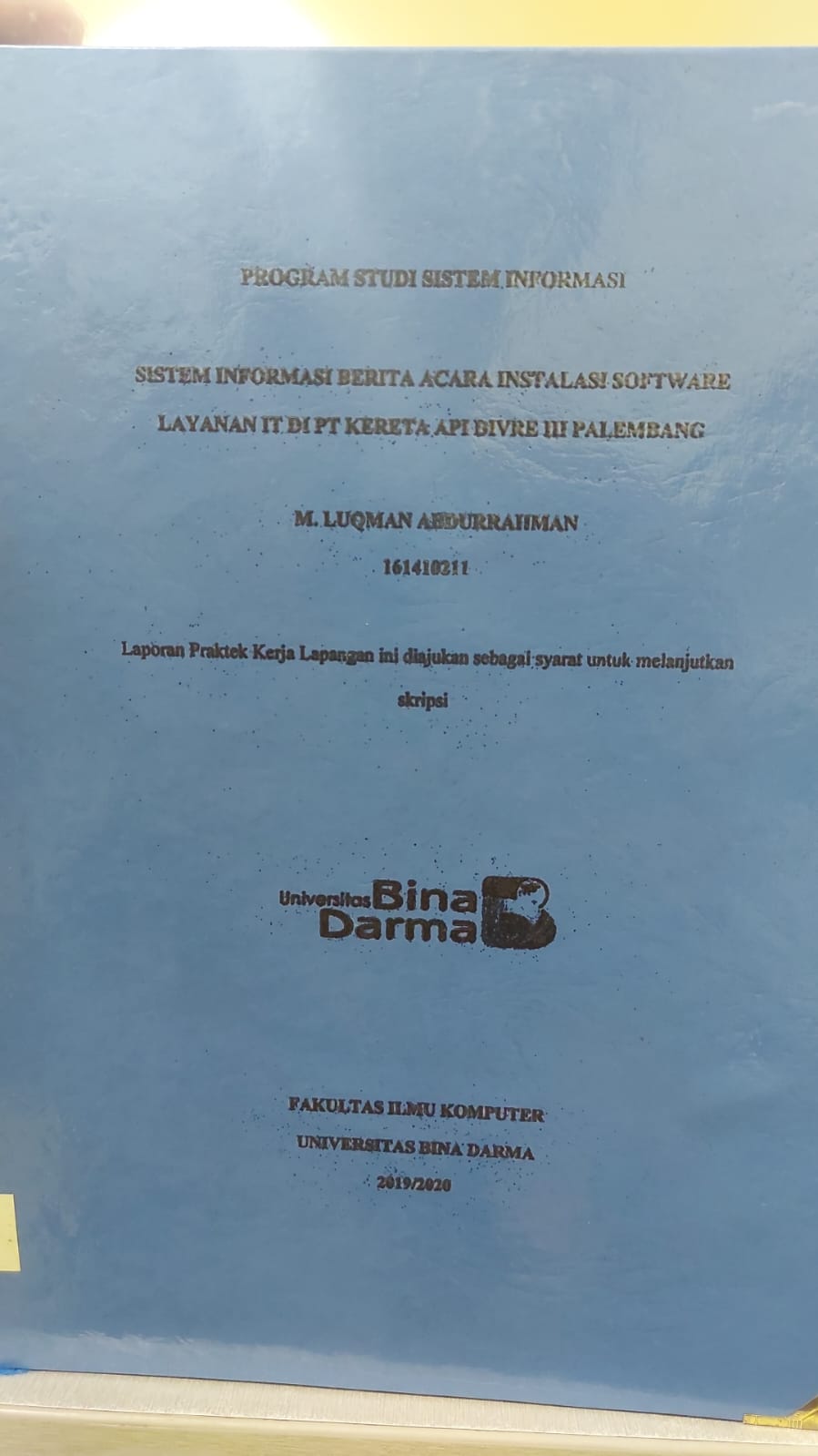 Cover SISTEM INFORMASI BERITA ACARA INSTALASI SOFTWARE LAYANAN IT DI PT KERETA API DIVRE III PALEMBANG / M.LUQMAN ABDURRAHMAN