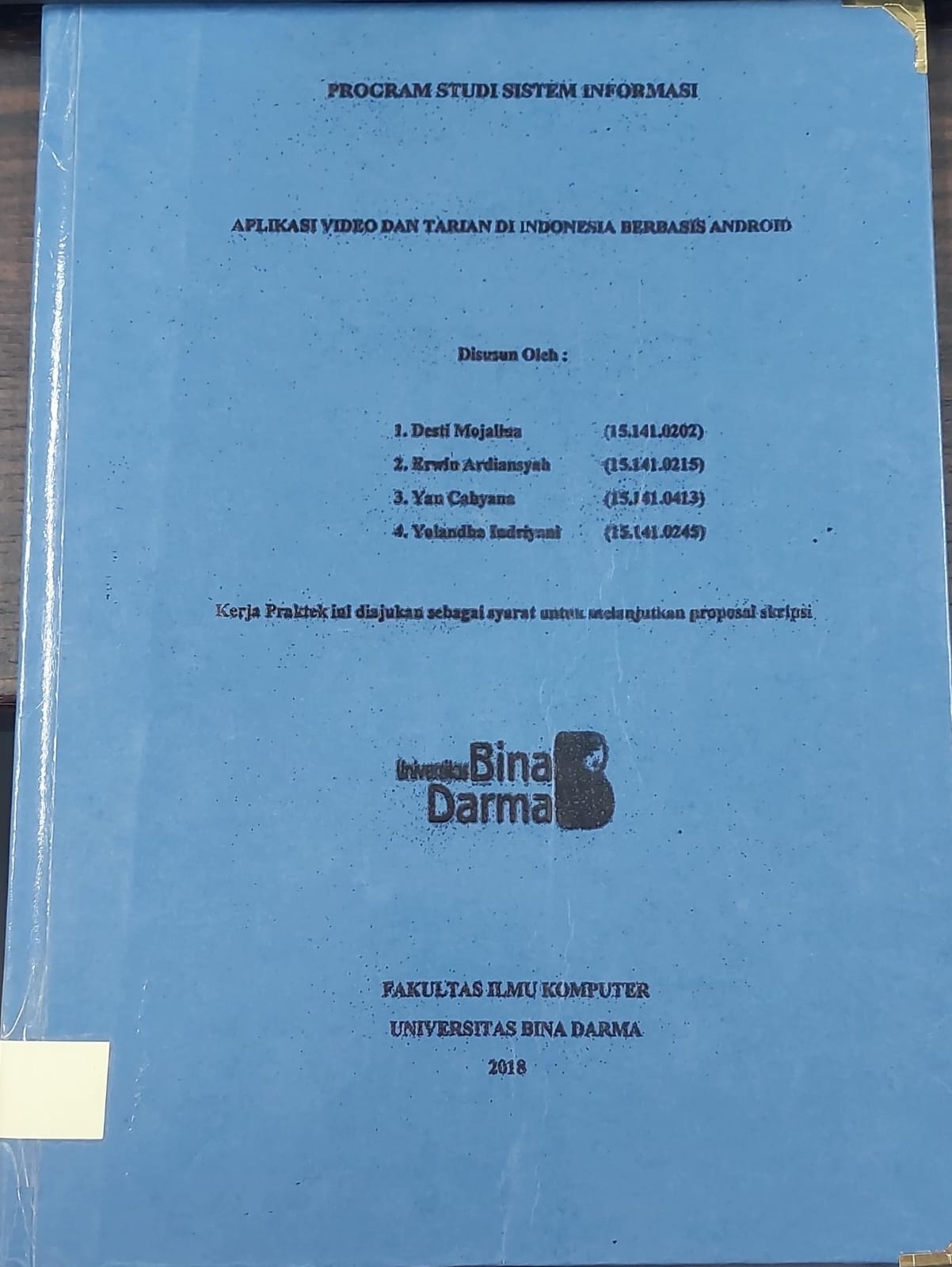 Cover APLIKASI VIDIO DAN TARIAN DI INDONESIA BERBASIS ANDROID / DESTI MOJALINA, DKK