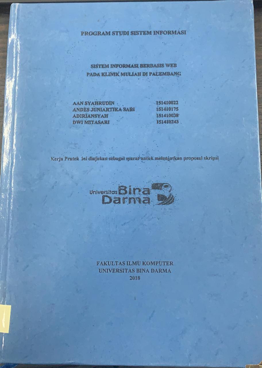 Cover SISTEM INFORMASI BERBASIS WEB PADA KLINIK MULIAH DI PALEMBANG / AAN SYAHRUDIN, DKK