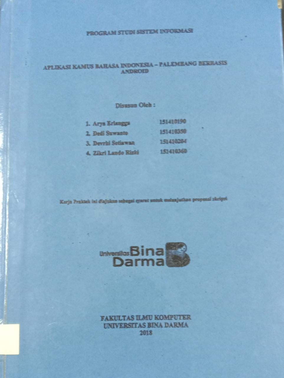 Cover APLIKASI KAMUS BAHASA INDONESI-PALEMBANG BERBASIS ANDROID / Arya Erlangga, Dedi Suwanto,dkk