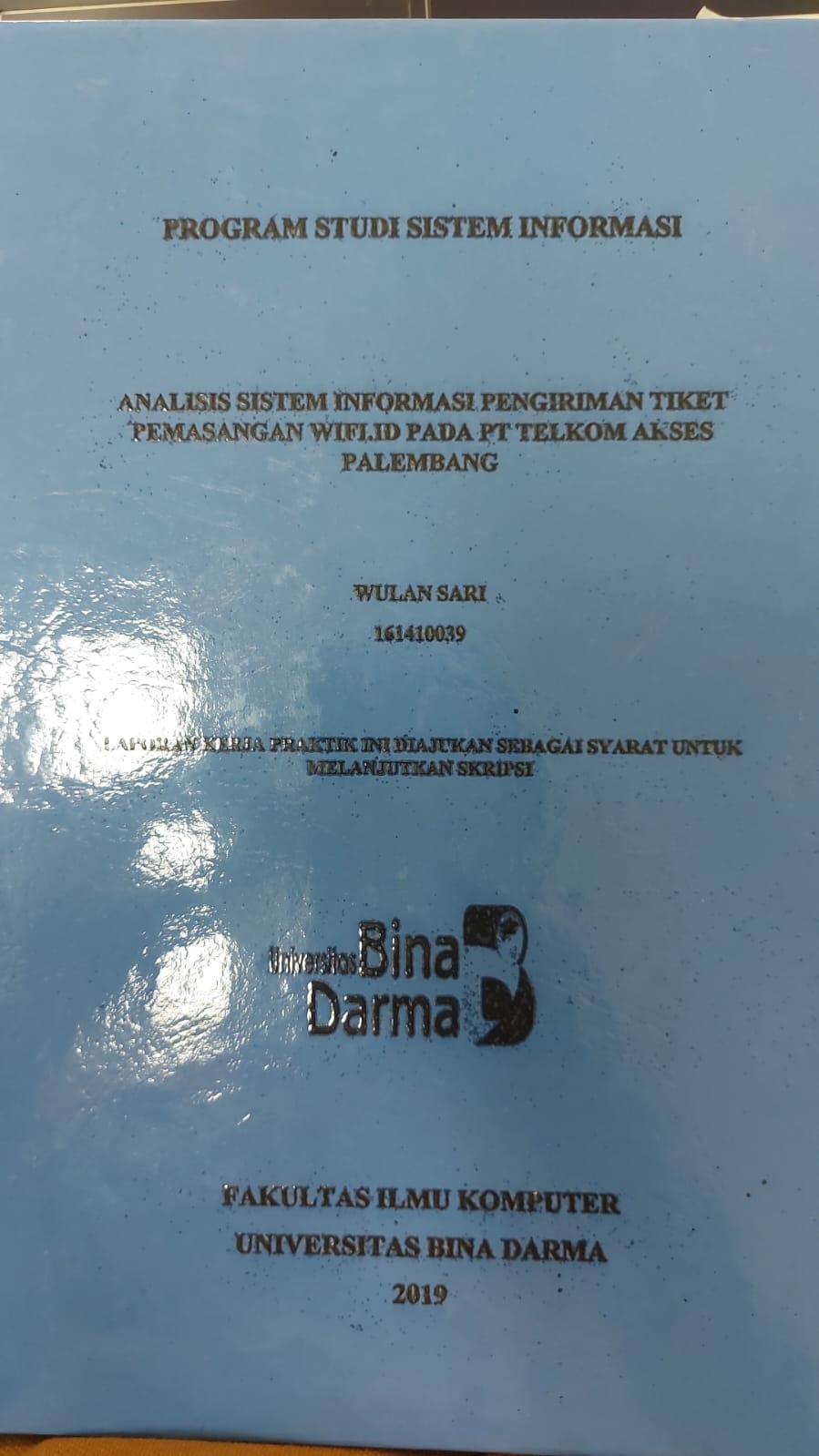 Cover ANALISIS SISTEM INFORMASI PENGIRIMAN TIKET PEMSANGAN WIFI.ID PT TELKOM AKSES PALEMBANG / WULAN SARI