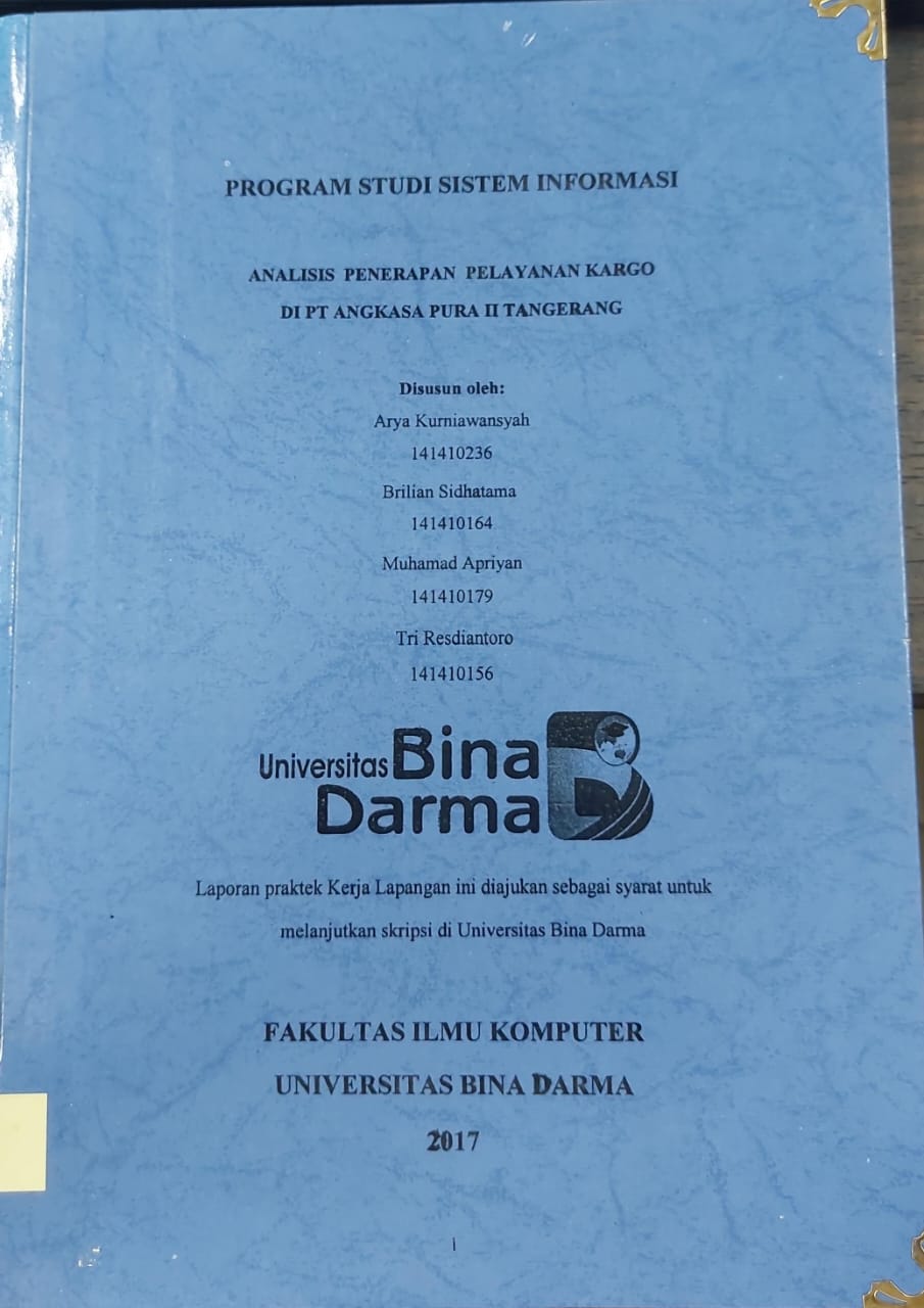Cover APLIKASI PENERAPAN PELAYANAN KARGO DI PT ANGKASA PURA II TANGERANG / ARYA KURNIAWANSYAH, DKK