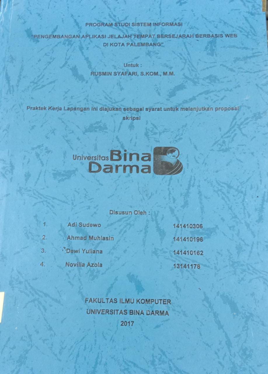 Cover PENGEMBANGAN APLIKASI JELAJAH TEMPAT BERSEJARAH BERBASIS WEB DI KOTA PALEMBANG / Adi Sudewo, Ahmad Muhlasin, dkk