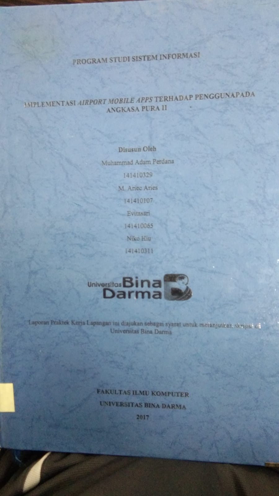 Cover IMPLEMENTASI AIRPORT MOBILE APPS TERHADAP PENGGUNA PADA ANGKASA PURA II / MUHAMMAD ADAM PERDANA