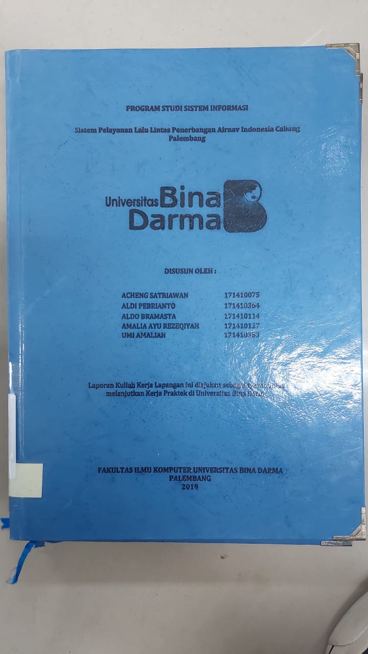 Cover SISTEM LAYANAN LALU LINTAS PENERBANGAN AIRNAV INDONESIA CABANG PALEMBANG / ACHENG SATRIAWAN, DKK