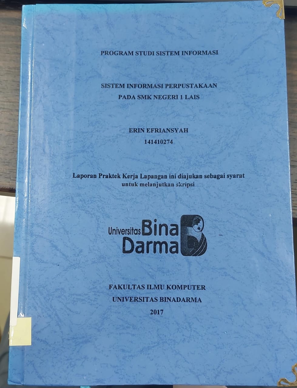 Cover SISTEM INFORMASI PERPUSTAKAAN PADA SMK NEGERI 1 LAIS / ERIN EFRIANSYAH