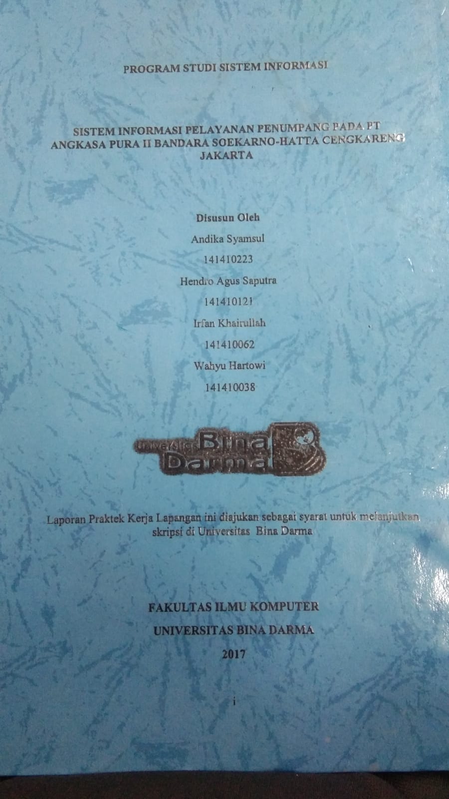 Cover SISTEM INFORMASI PELAYANAN PENUMPANG PADA PT ANGKASA PURA II BANDARA SOEKARNO-HATTA CENGKARENG JAKARTA / ANDIKA SYAMSUL DKK