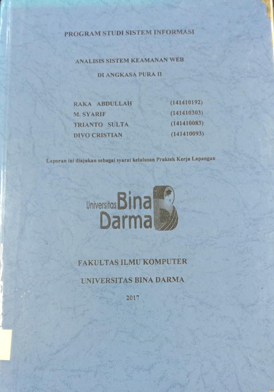 Cover ANALISIS SISTEM KEAMANAN WEB ANGKASA PURA II / RAKA ABDULLLAH, M.SYARIF, dkk