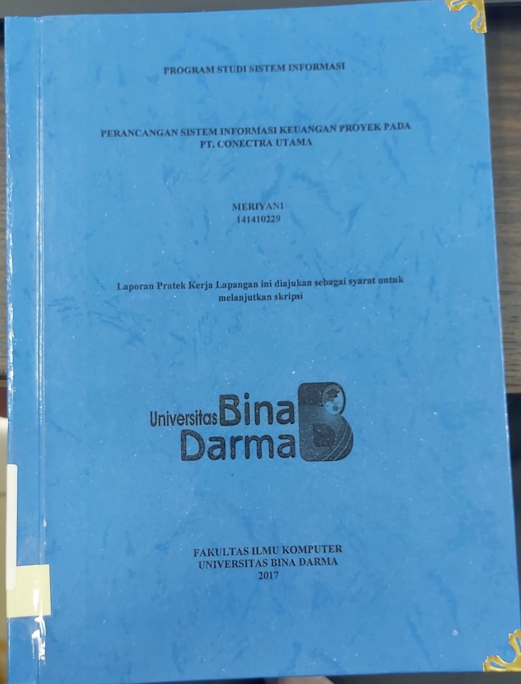 Cover PERANCANGAN SISTEM INFORMASI KEUANGAN PROYEK PADA PT.CENOECTRA UTAMA / MERIAYANI