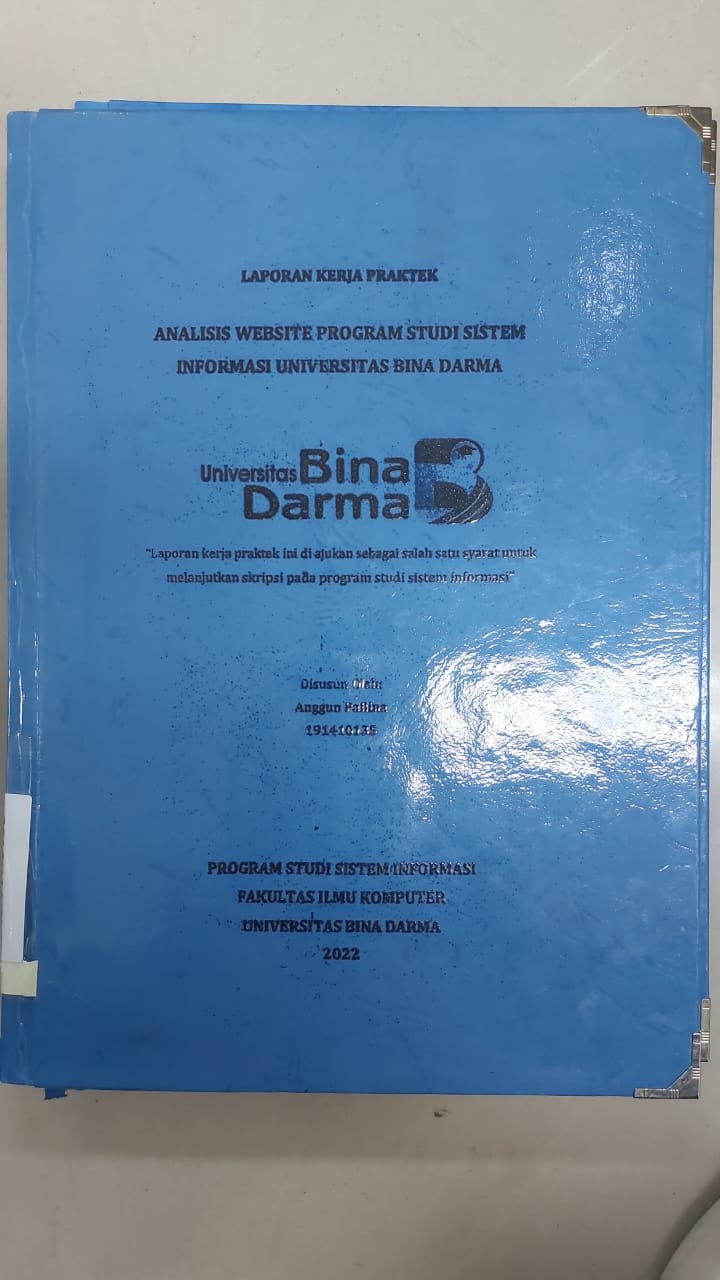 Cover ANALISIS WEBSITE PROGRAM STUDI SISTEM INFORMASI UNIVERSITAS BINA DARMA / ANGGUN PAILINA