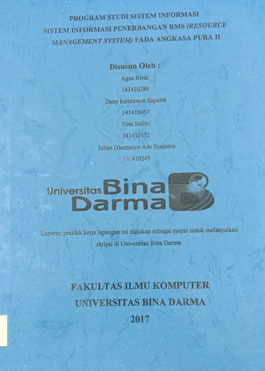 Cover SISTEM INFORMASI PENERBANGAN RMS (RESOURCE MANAGEMENT SYSTEM) PADA ANGKASA PURA II / Agus Rivai, Deny Kurniawan Saputra,dkk