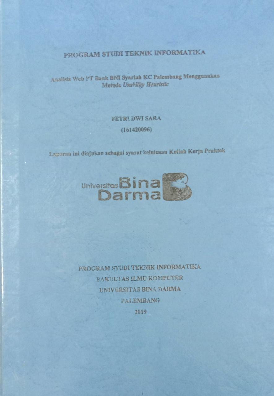 Cover ANALISIS WEB PT BANK BNI SYARIAH KC PALEMBANG MENGGUNAKAN METODE USABILITY HEURISTIC / FETRI DWI SARA