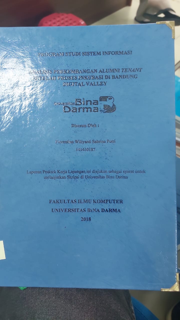Cover ANALISIS PERKEMBANGAN ALUMNI TENANT SETELAH PROSES INKUBASI DI BANDUNG DIGITAL VALLEY / FIORENTINA WILIYANTI SABRINA PUTRI