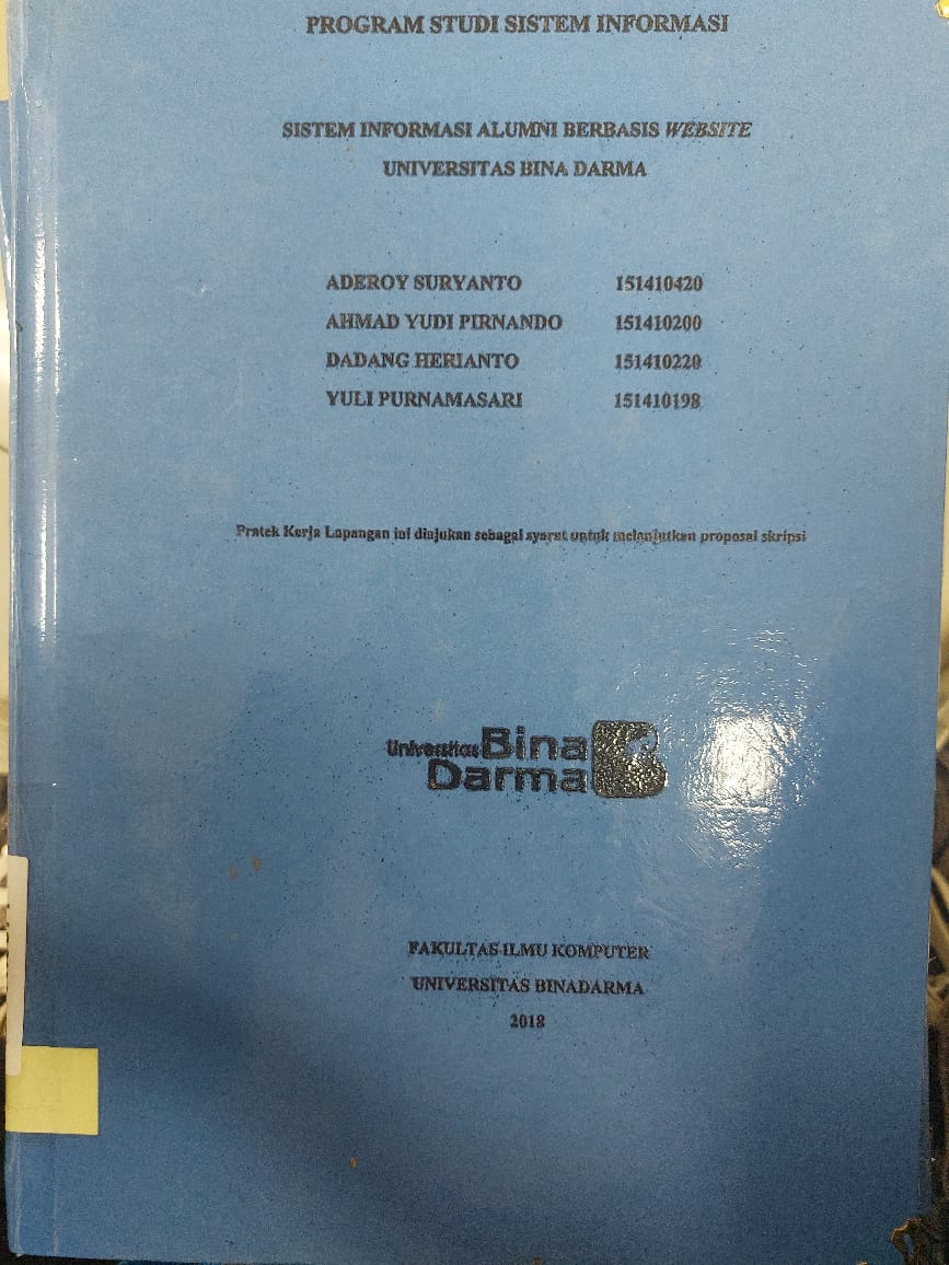 Cover SISTEM INFORMASI ALUMNI BERBASIS WEBSITE UNIVERSITAS BINA DARMA / ADEROY SURYANTO