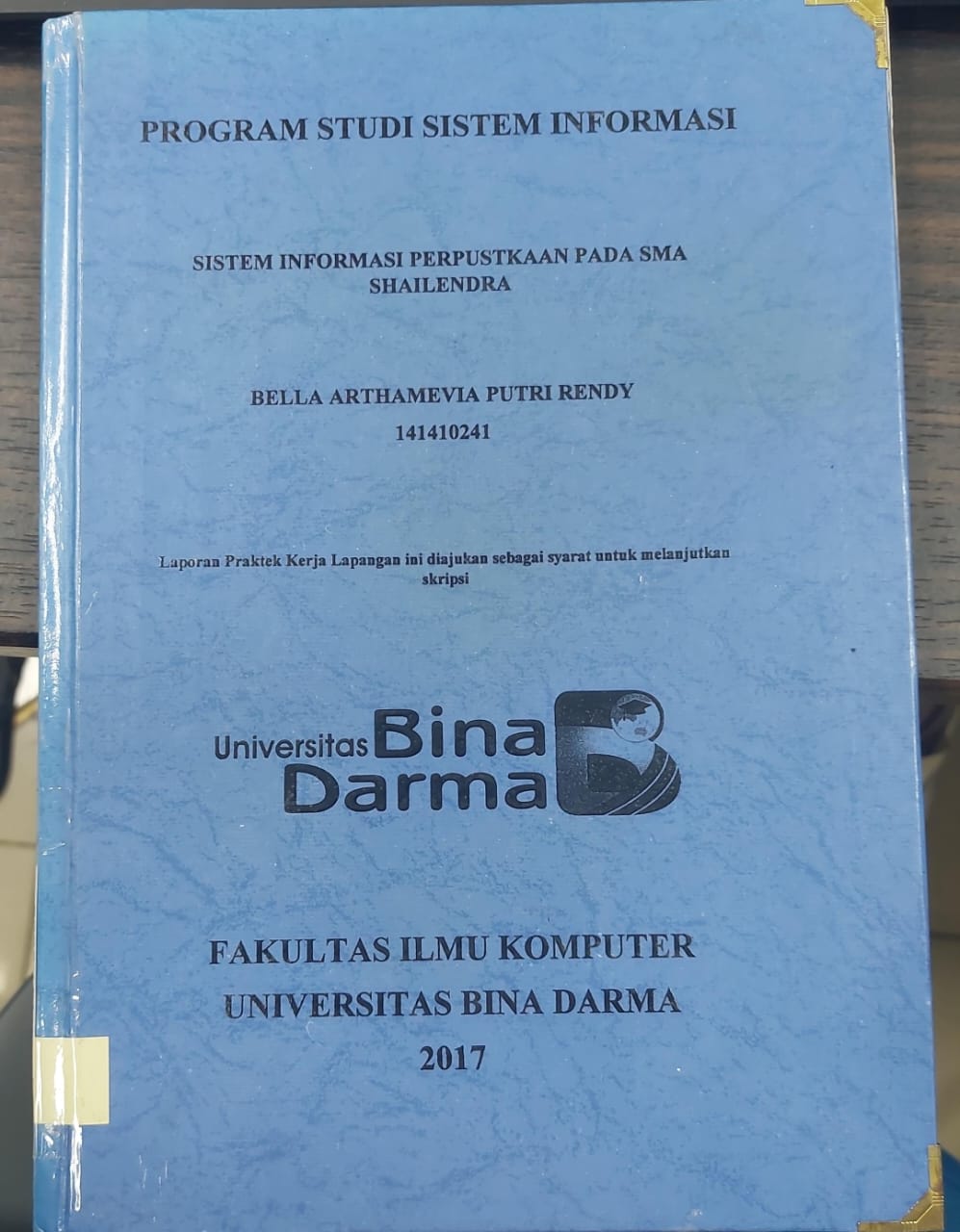 Cover SISTEM INFORMASI PERPUSTAKAAN PADA SMA SHAILENDRA / BELLA ARTHAMEVIA PUTRI RENDY