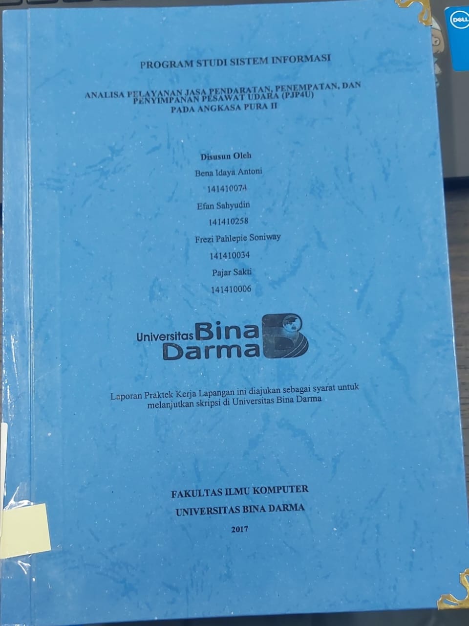 Cover ANALISA PELAYANAN JASA PENDARATAN PENETAPAN DAN PENYIMPANAN PESAWAT UDARA (PJP4U) PADA ANGKASA PURA II / BENA IDAYA ANTONI, DKK