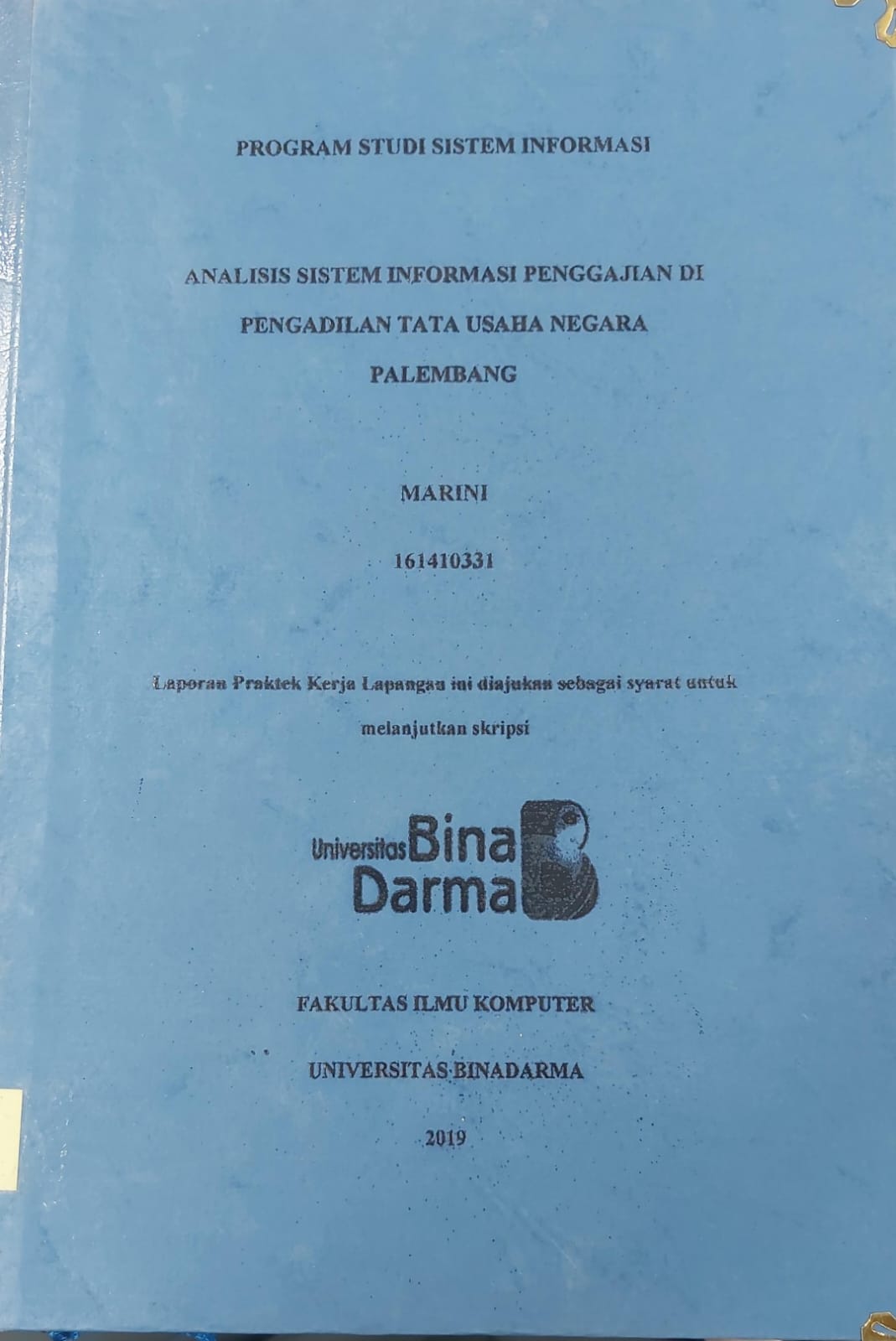 Cover ANALISIS SISTEM INFORMASI PENGAJIAN DI PENGADILAN TATA USAHA NEGARA PALEMBANG / MARINI