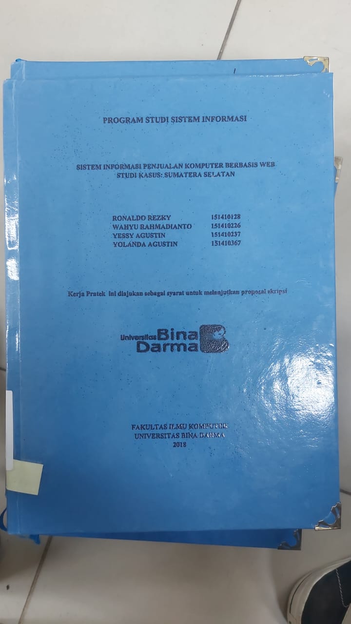 Cover SISTEM PENJUALAN KOMPUTER BERBASIS WEB STUDI KASUS : SUMATERA SELATAN / RONALDO REZKY, DKK