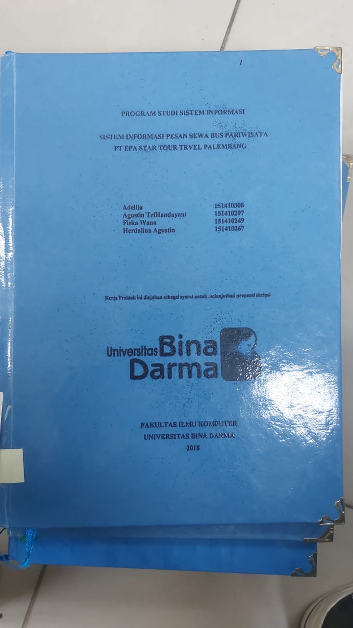 Cover SISTEM INFORMASI PESAN SEWA BUS PARIWISATA PT EPA STAR TOUR TRAVEL PALEMBANG / ADELLIA, DKK