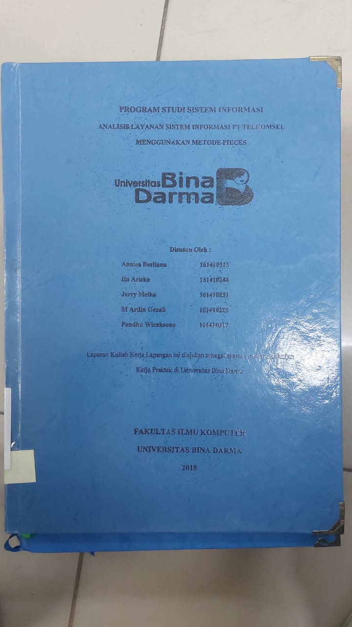 Cover ANALISIS LAYANAN SISTEM INFORMASI PT TELKOMSEL MENGGUNAKAN METODE PIECES / ANNISA BERLIANA, DKK